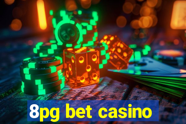 8pg bet casino